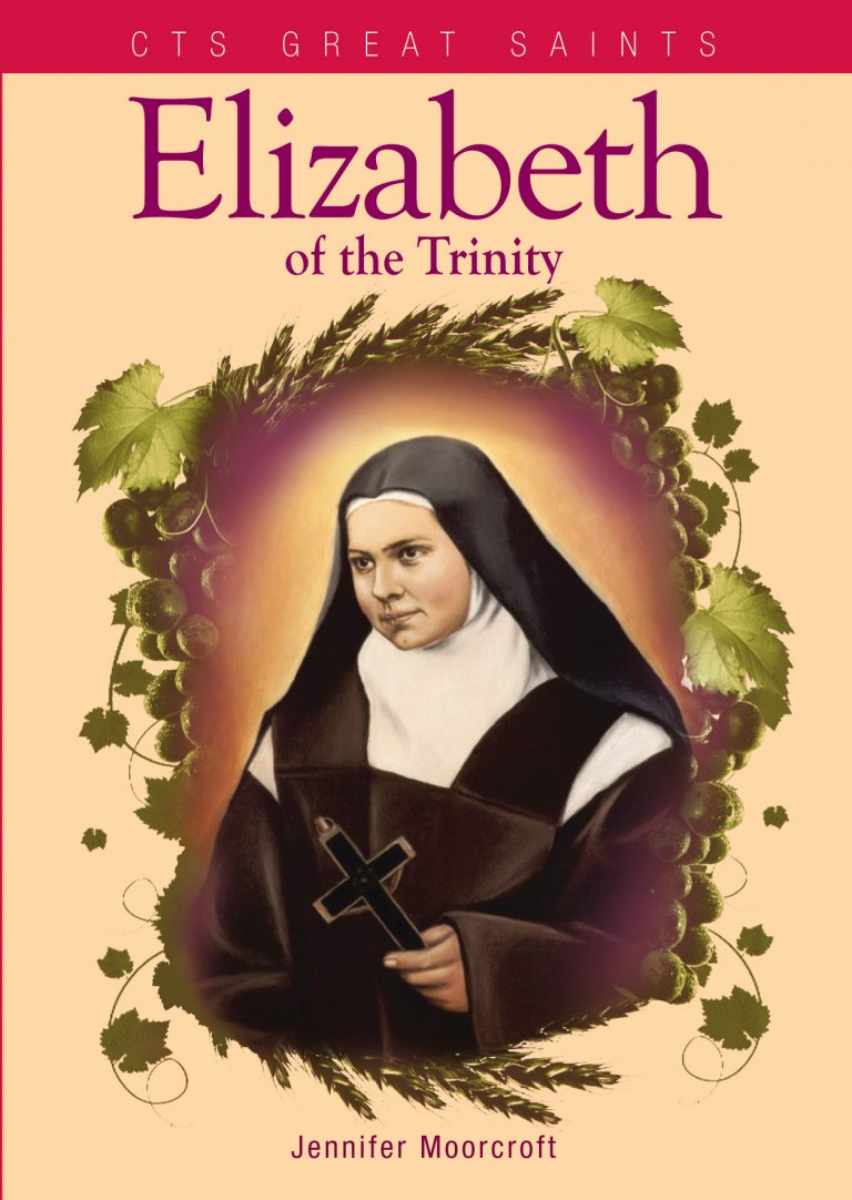 Elizabeth of the Trinity (ebook) Catholic Truth Society