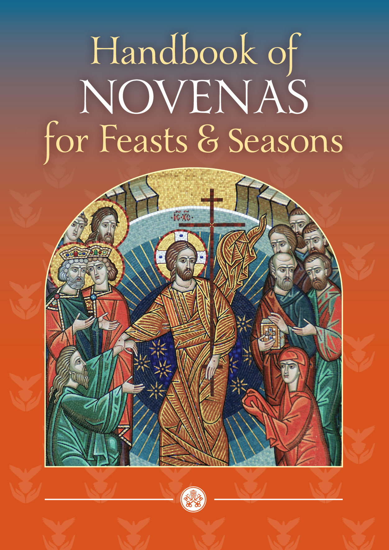 Handbook of Novenas for Feasts and Seasons Catholic Truth Society