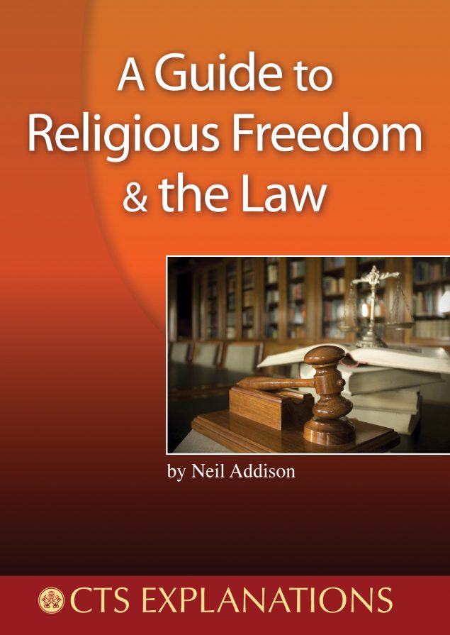 A Guide To Religious Freedom And The Law | Catholic Truth Society