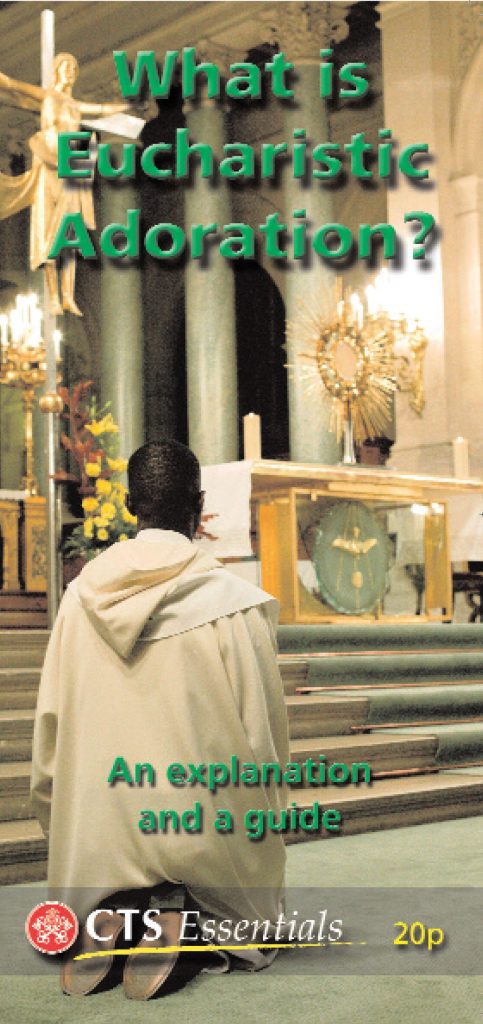 What is Eucharistic Adoration? | Catholic Truth Society