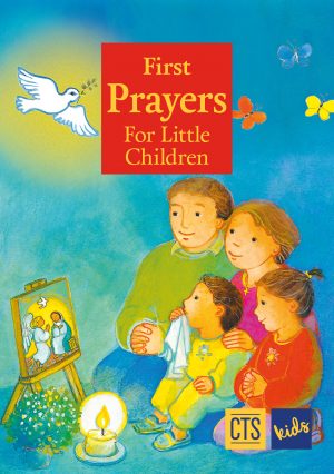 First Prayers for Little Children | Catholic Truth Society
