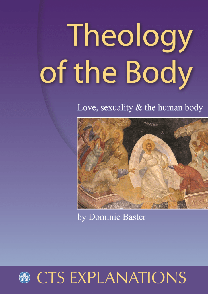 Theology Of The Body Ebook Catholic Truth Society