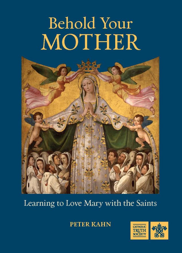 Behold Your Mother | Catholic Truth Society